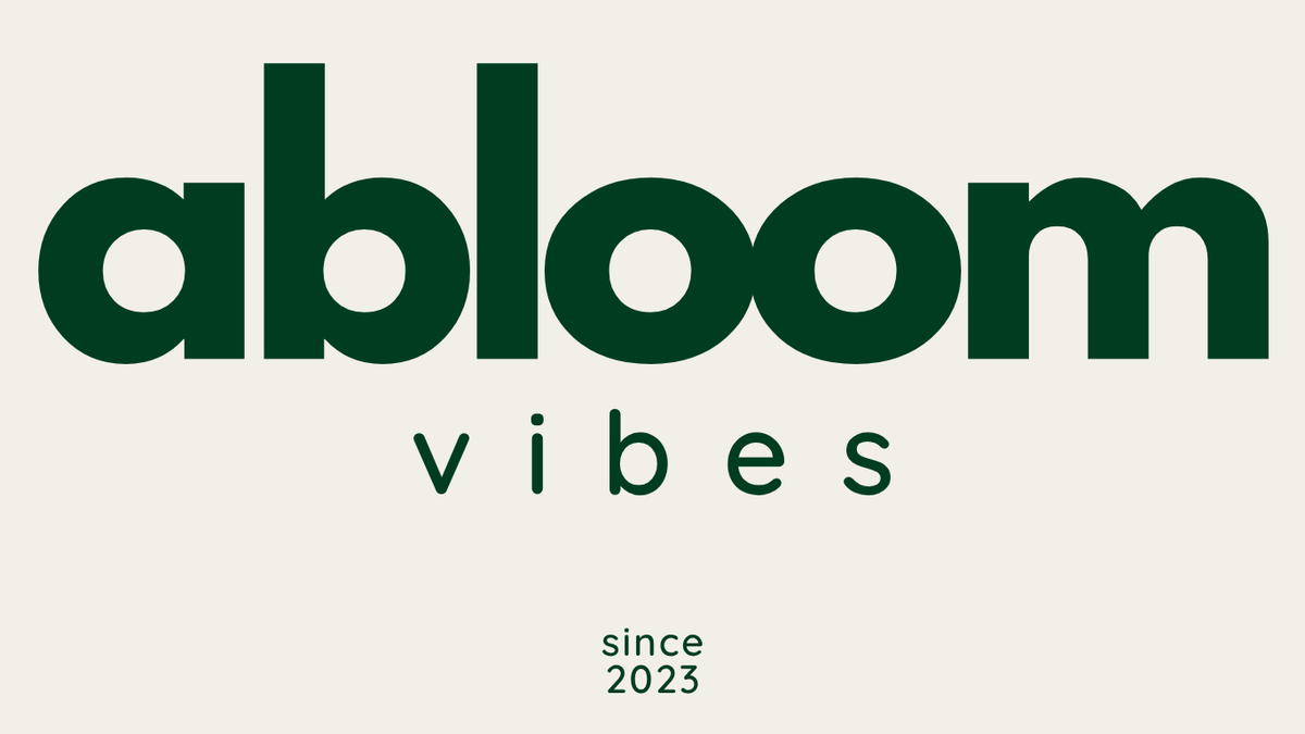 Abloom Vibes